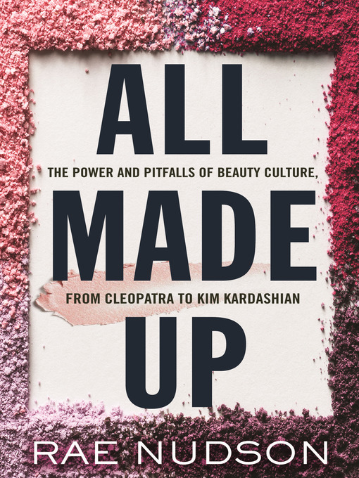 Title details for All Made Up by Rae Nudson - Available